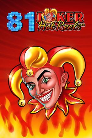 81 Joker Hot Reels